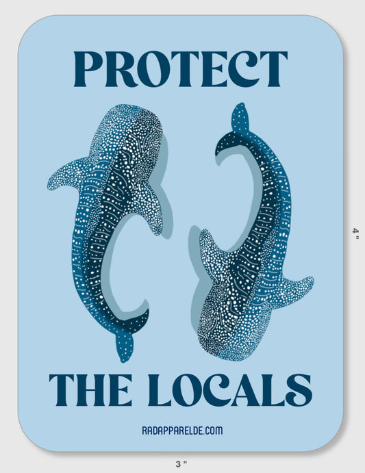 Protect the Locals Sticker