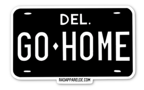 "Go Home" Sticker