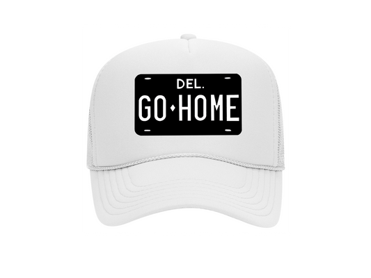 “Go Home” Trucker Hat